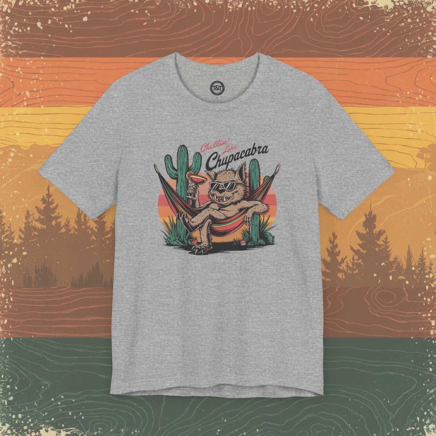 Tavern and Trail T-Shirt Chillin' Like Chupacabra T-Shirt Athletic Heather / S