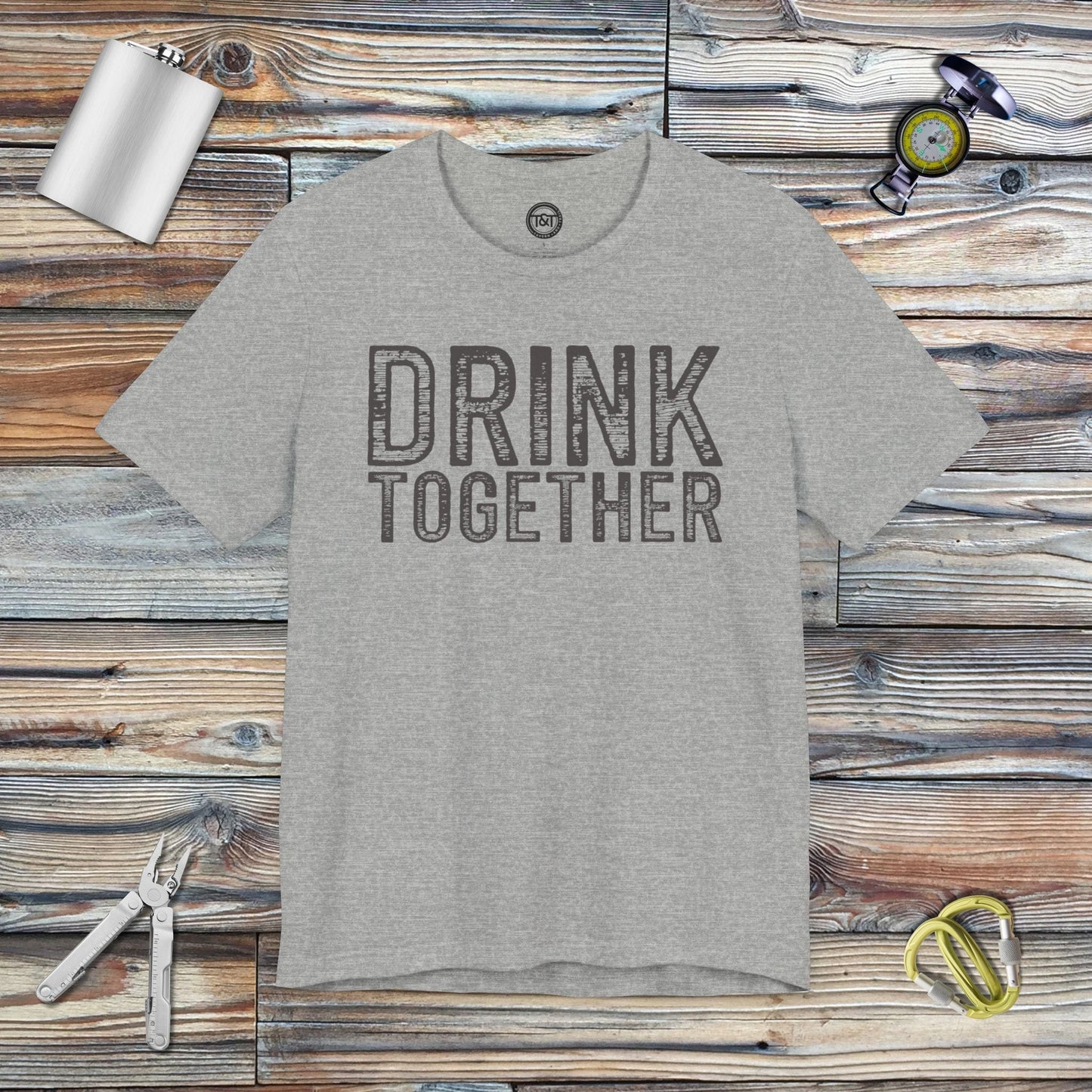 Tavern and Trail T-Shirt Drink Together (Gen 1) T-Shirt Athletic Heather / S