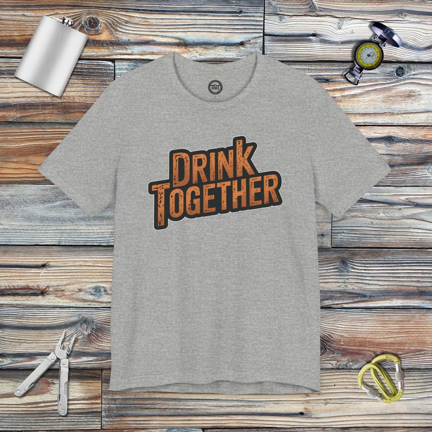 Tavern and Trail T-Shirt Drink Together (Gen 2) T-Shirt Athletic Heather / S