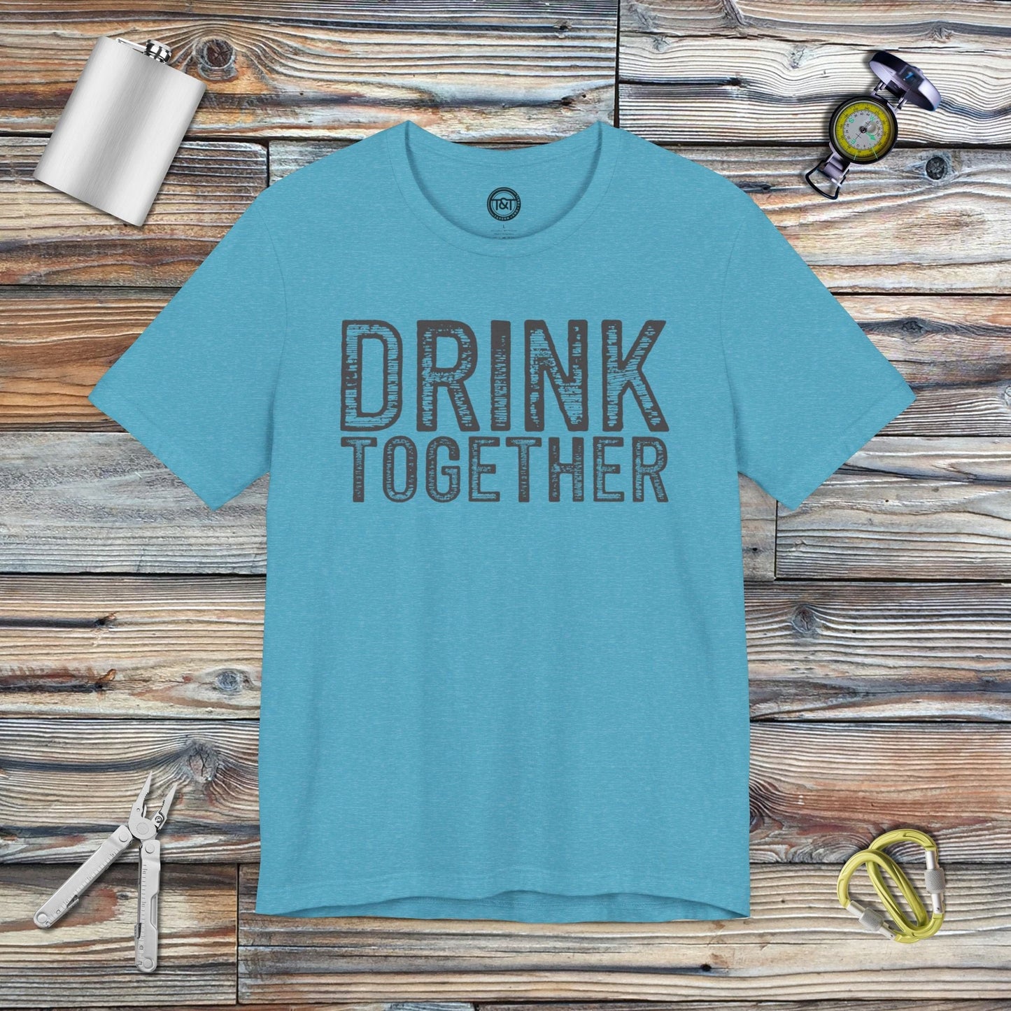 Tavern and Trail T-Shirt Drink Together (Gen 1) T-Shirt Heather Aqua / S