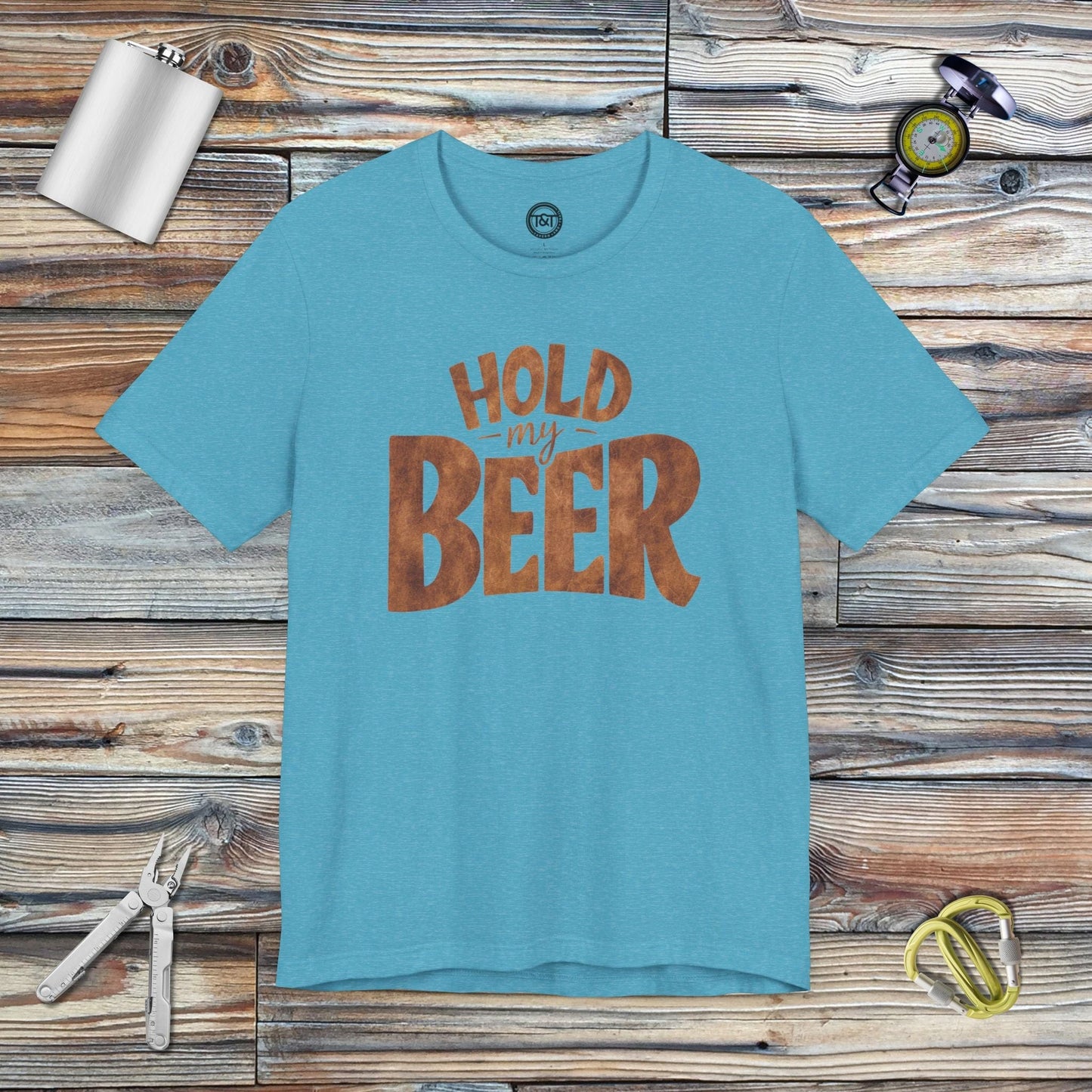 Tavern and Trail T-Shirt Hold My Beer T-Shirt Heather Aqua / S