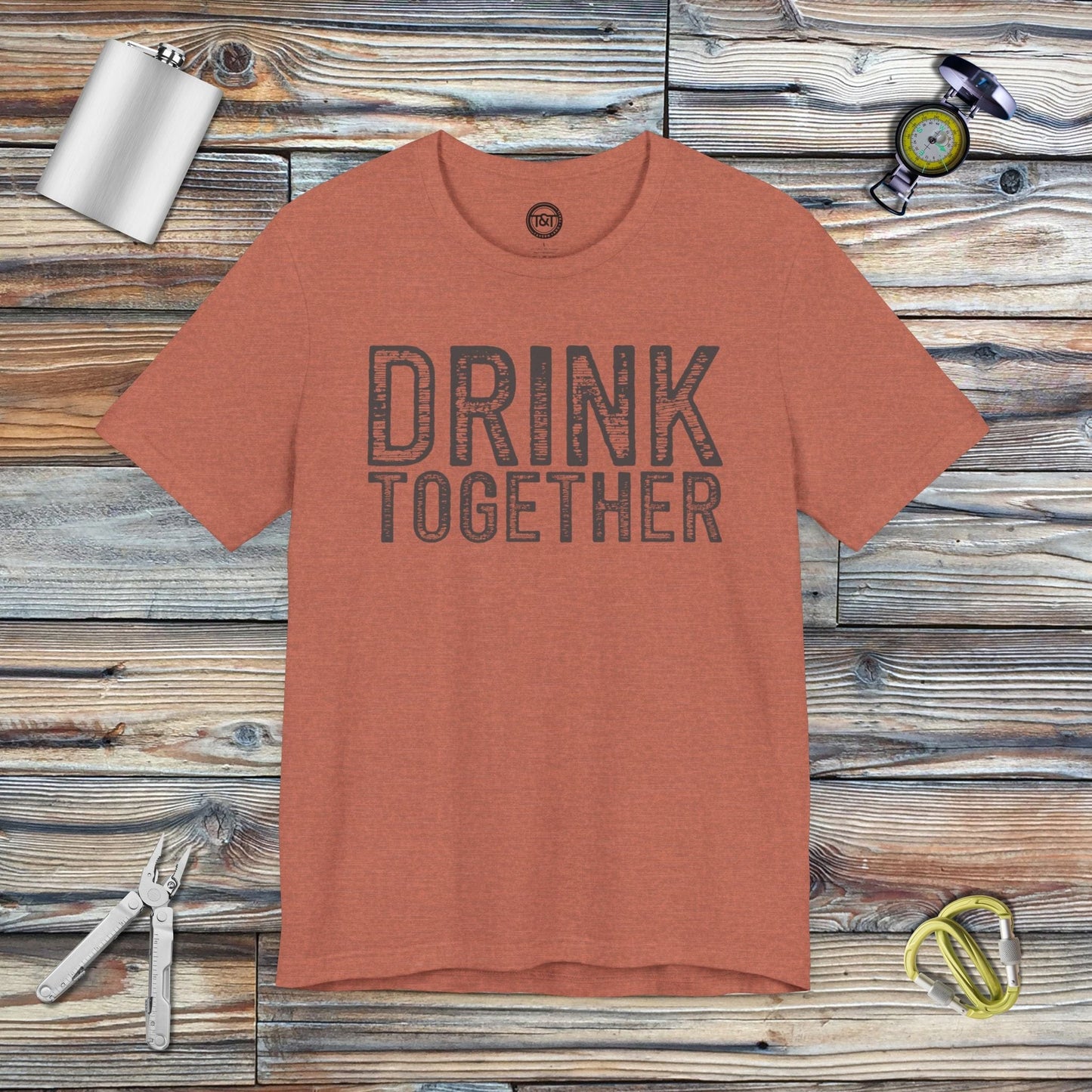 Tavern and Trail T-Shirt Drink Together (Gen 1) T-Shirt Heather Clay / S