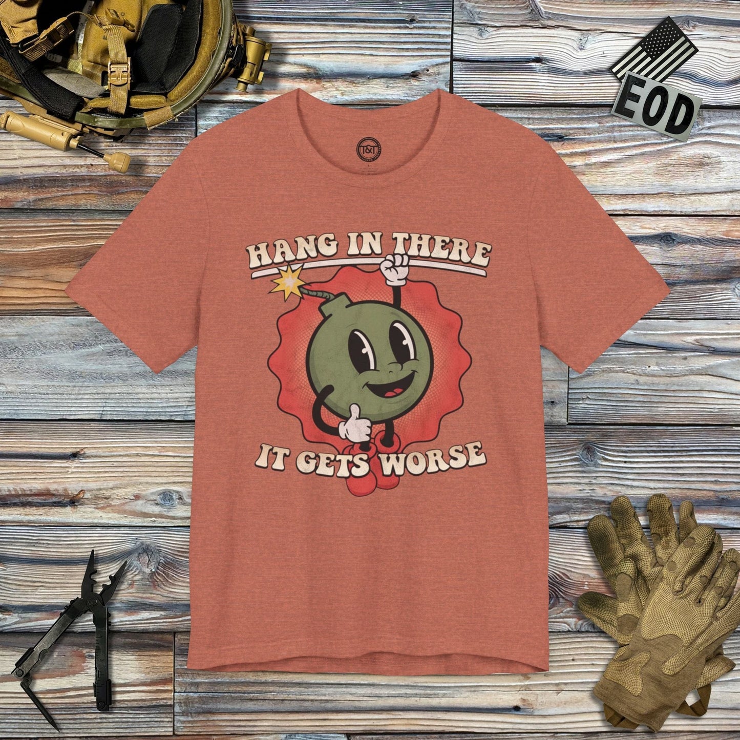 Tavern and Trail T-Shirt Hang In There T-Shirt Heather Clay / S