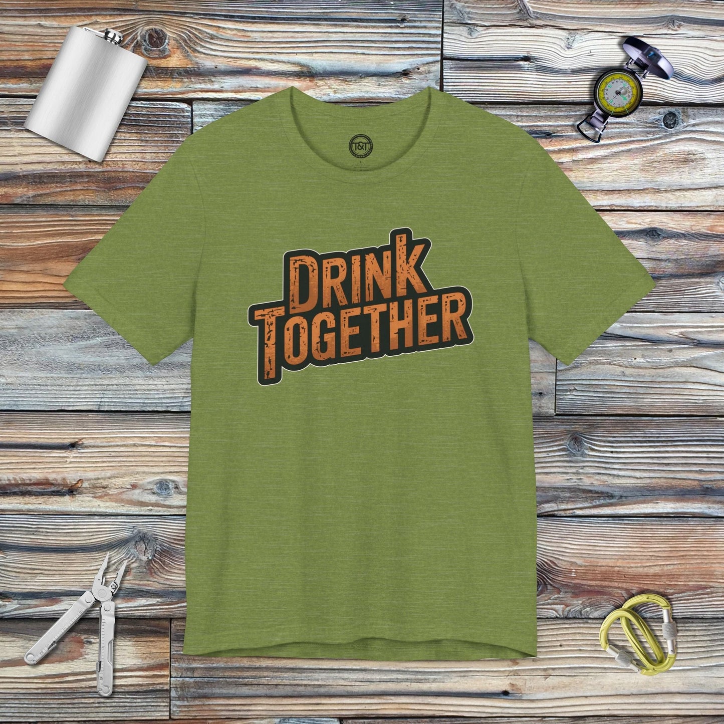 Tavern and Trail T-Shirt Drink Together (Gen 2) T-Shirt Heather Green / S