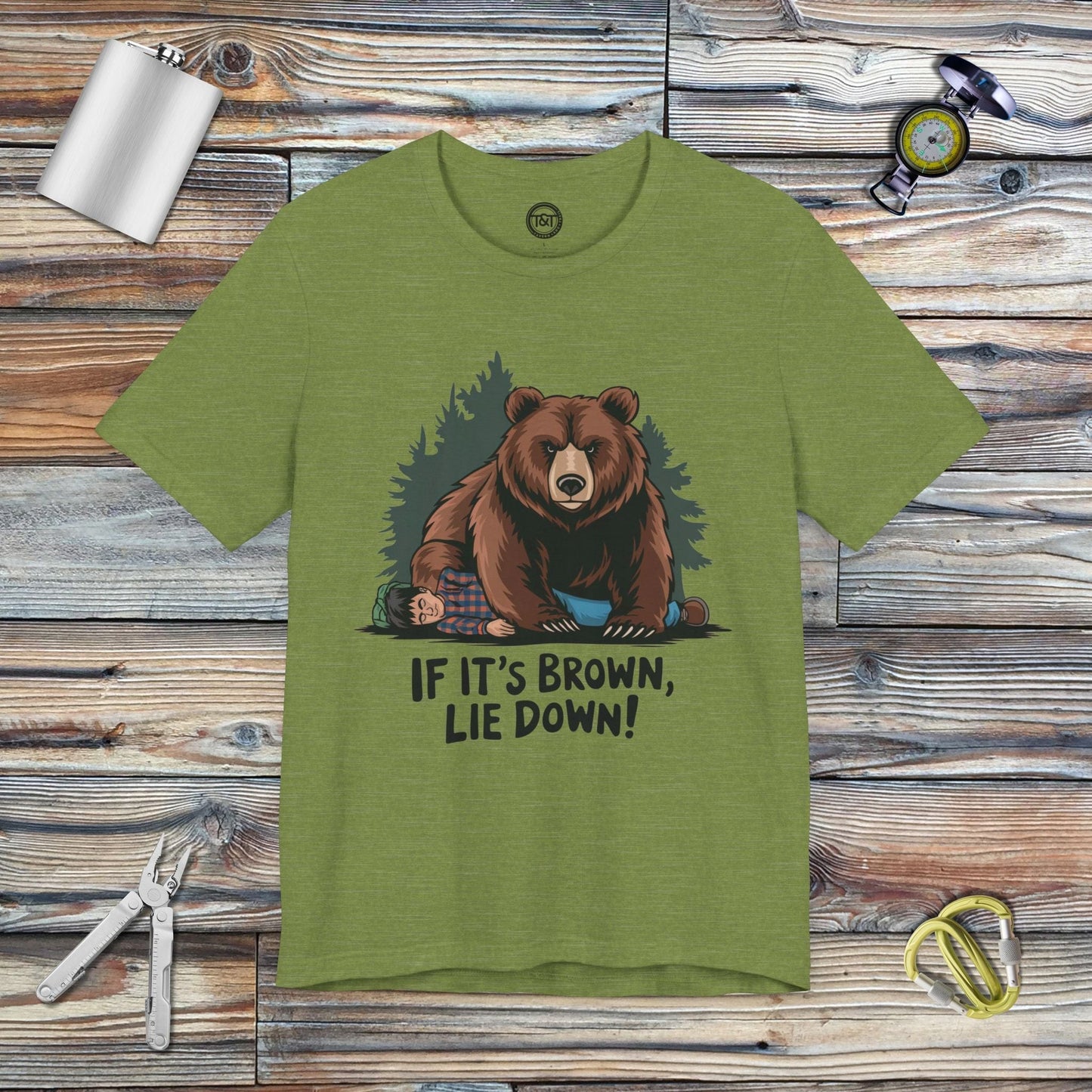 Tavern and Trail T-Shirt If It's Brown Lie Down T-Shirt Heather Green / S