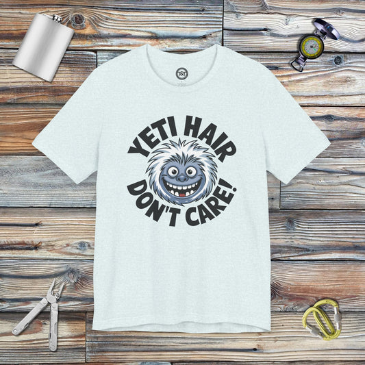 Tavern and Trail T-Shirt Yeti Hair Don't Care T-Shirt Heather Ice Blue / S