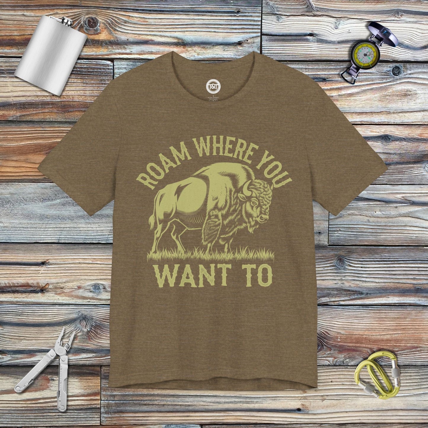 Tavern and Trail T-Shirt Roam Where you Want To T-Shirt Heather Olive / S