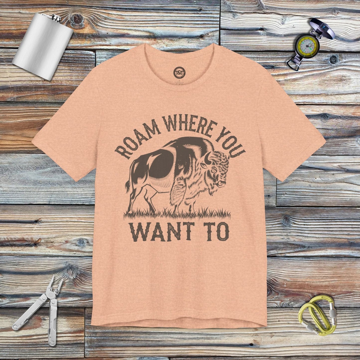 Tavern and Trail T-Shirt Roam Where you Want To T-Shirt Heather Peach / S