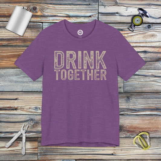 Tavern and Trail T-Shirt Drink Together (Gen 1) T-Shirt Heather Team Purple / S