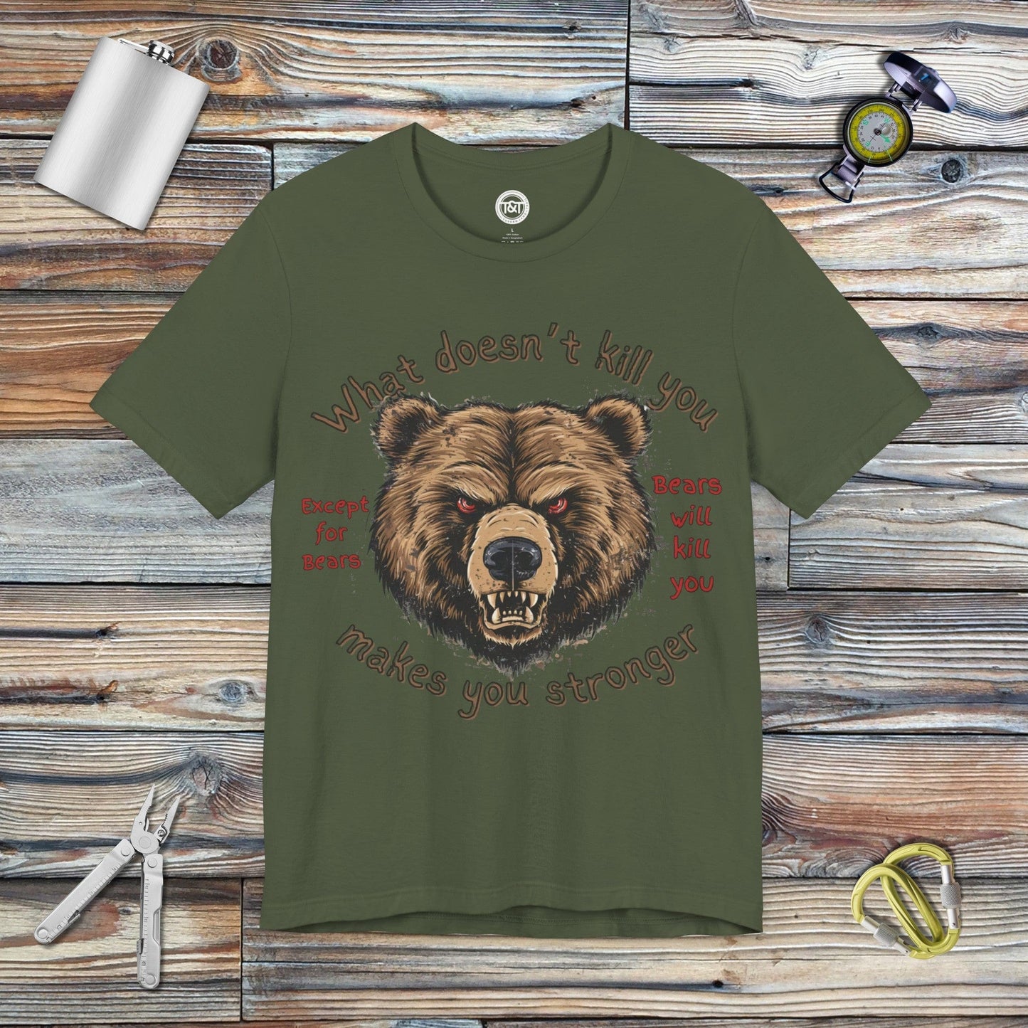 Tavern and Trail T-Shirt Bears Will Kill You T-Shirt Military Green / S