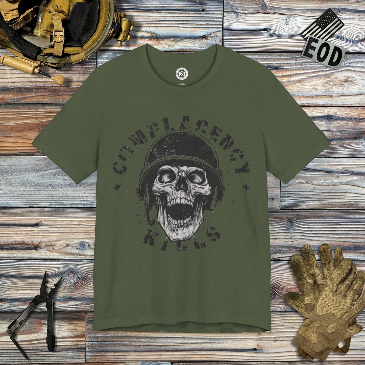 Tavern and Trail T-Shirt Complacency Kills T-Shirt Military Green / S