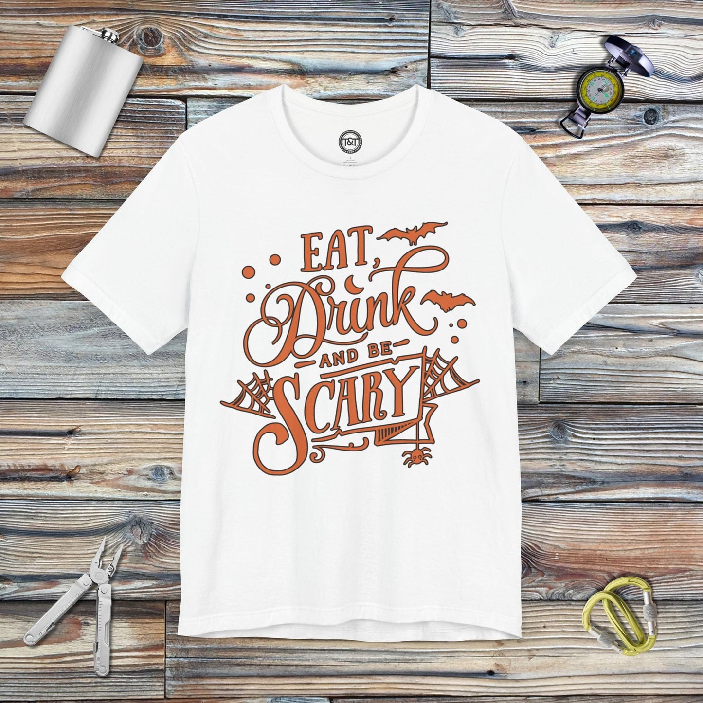 Tavern and Trail T-Shirt Eat, Drink, and be Scary T-Shirt White / S