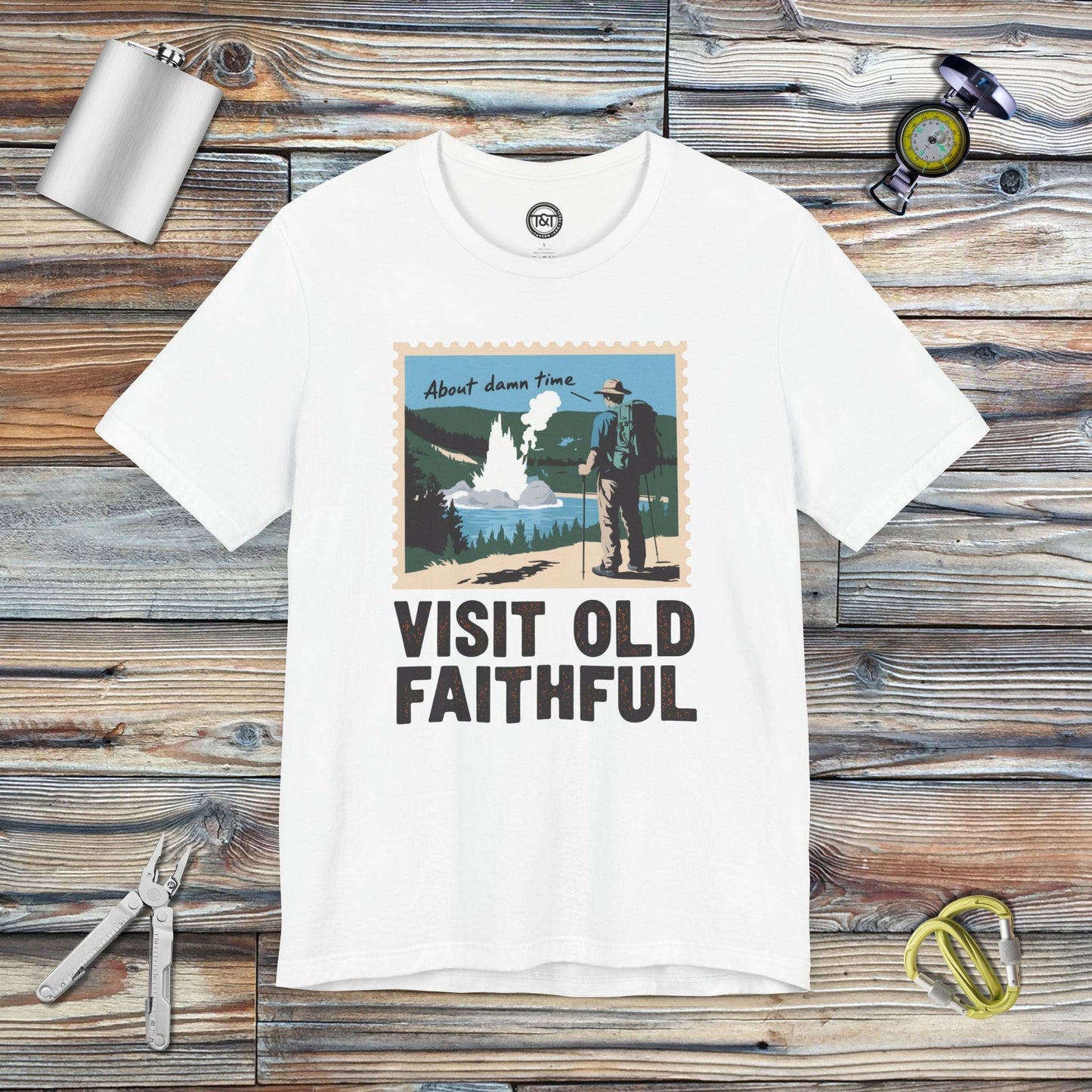 Tavern and Trail T-Shirt Visit Old Faithful T-Shirt White / S